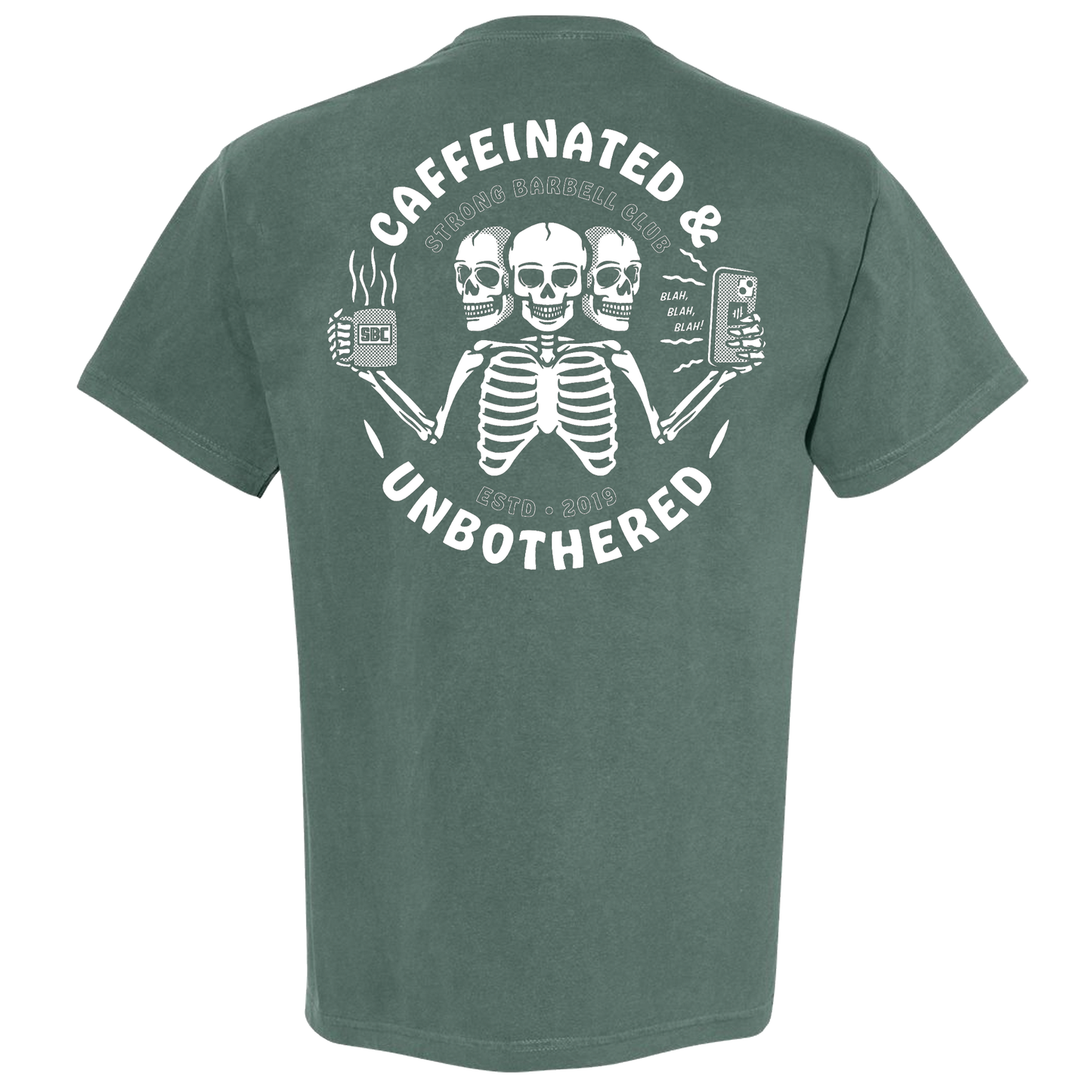 CAFFEINATED & UNBOTHERED - Green